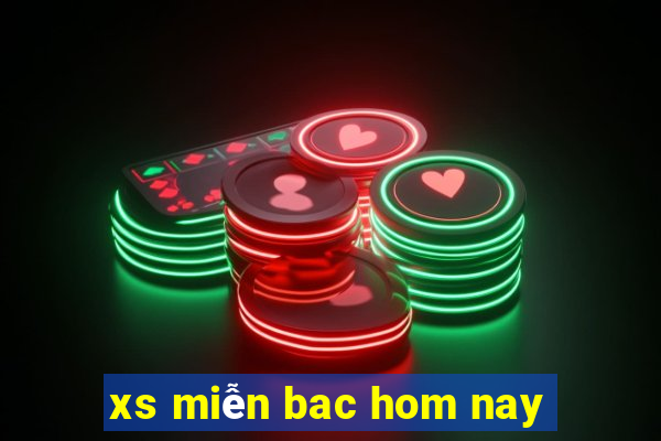 xs miễn bac hom nay