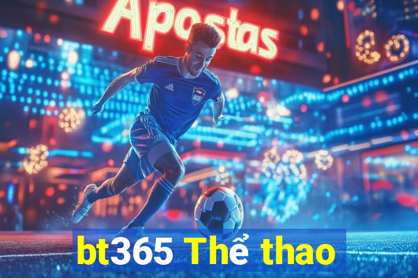 bt365 Thể thao