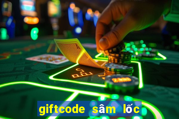 giftcode sâm lốc trên facebook