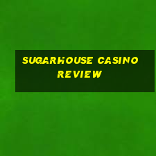 sugarhouse casino review