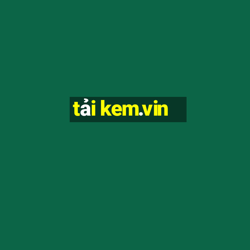 tai kem.vin