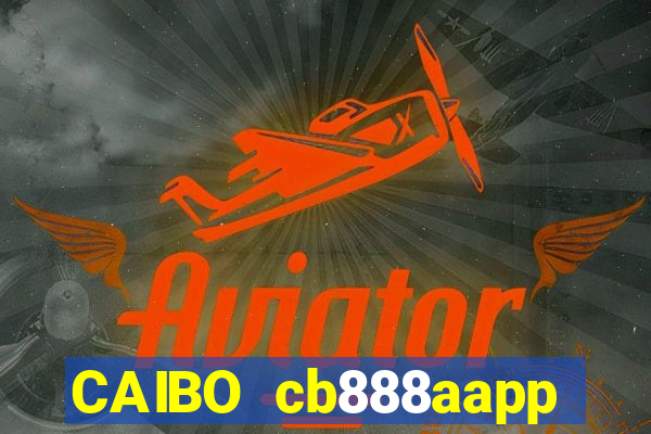 CAIBO cb888aapp Tải về