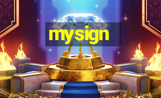 mysign