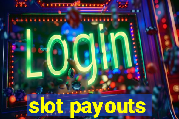 slot payouts