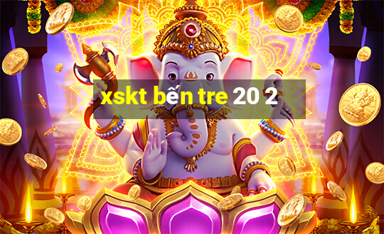 xskt bến tre 20 2