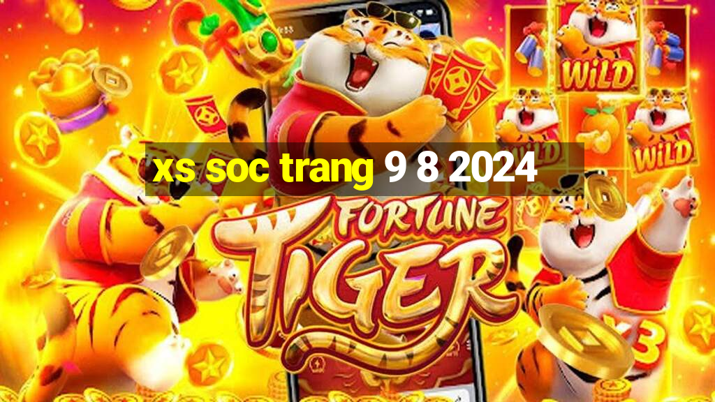 xs soc trang 9 8 2024