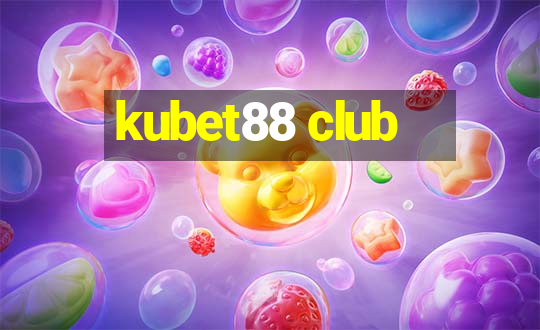 kubet88 club