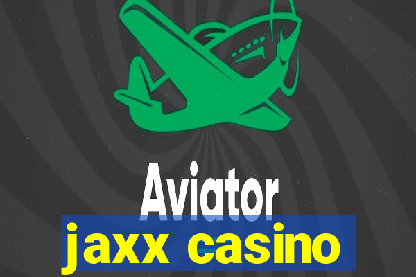 jaxx casino