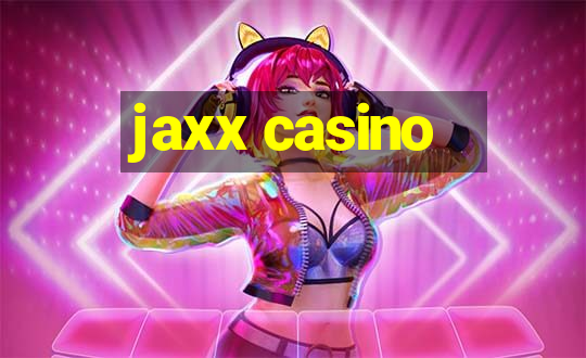 jaxx casino