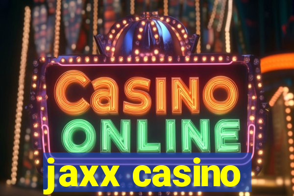 jaxx casino