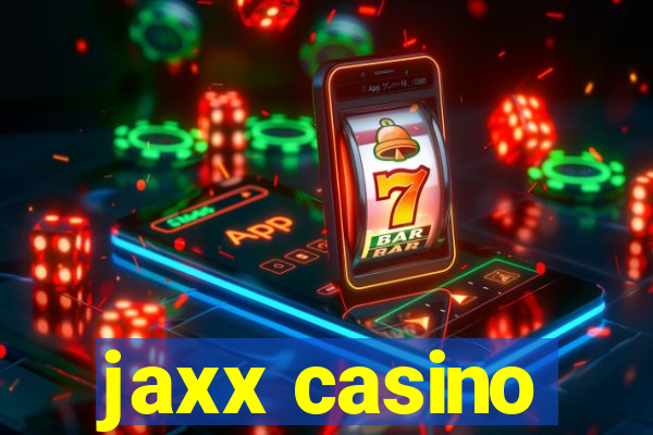 jaxx casino