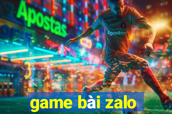 game bài zalo