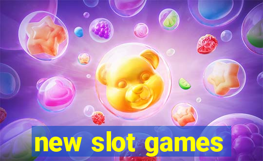 new slot games