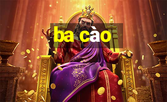 ba cào