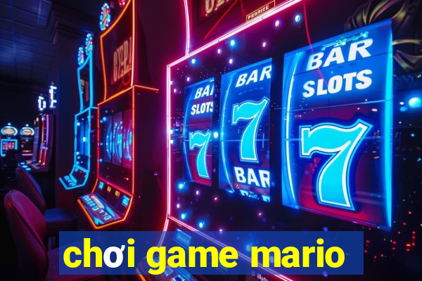 chơi game mario