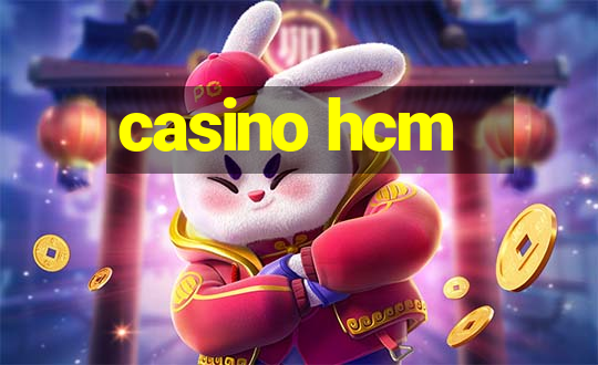 casino hcm