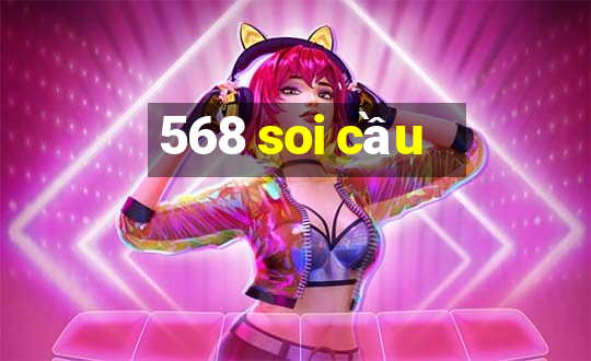 568 soi cầu