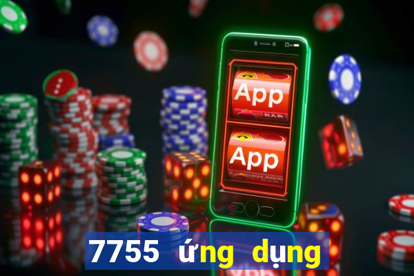 7755 ứng dụng xổ số