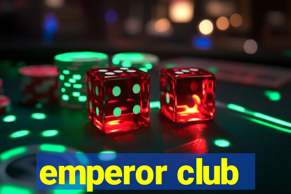 emperor club