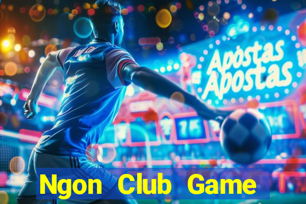 Ngon Club Game Bài Chắn