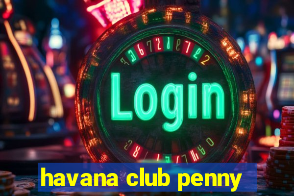 havana club penny