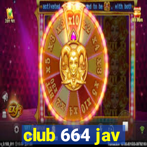 club 664 jav