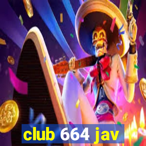 club 664 jav