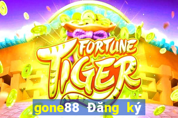 gone88 Đăng ký nền tảng