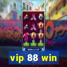 vip 88 win