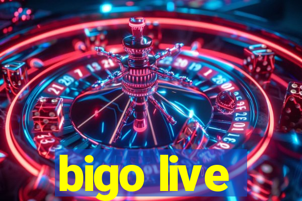 bigo live