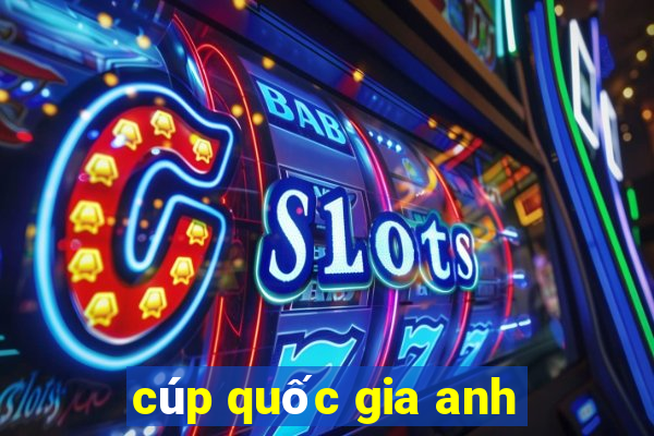 cúp quốc gia anh