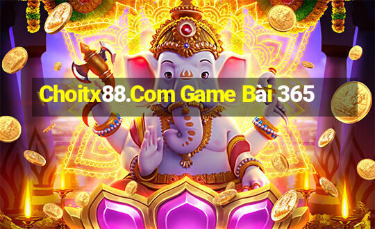 Choitx88.Com Game Bài 365