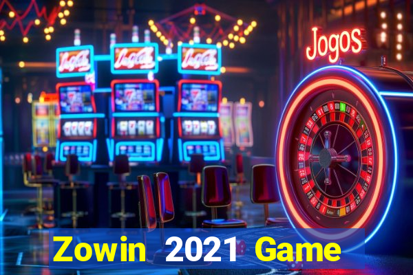 Zowin 2021 Game Bài Đổi Thưởng Uy Tín