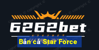 Bắn cá Star Force