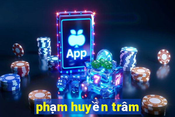 phạm huyền trâm