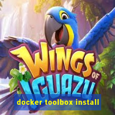 docker toolbox install