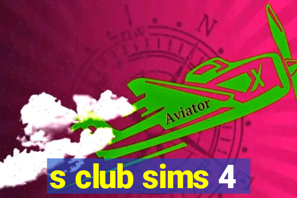 s club sims 4