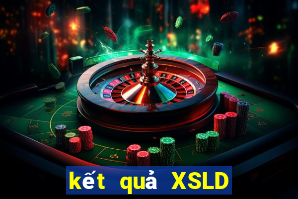 kết quả XSLD ngày 16