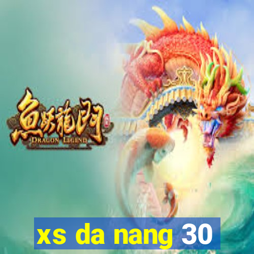 xs da nang 30