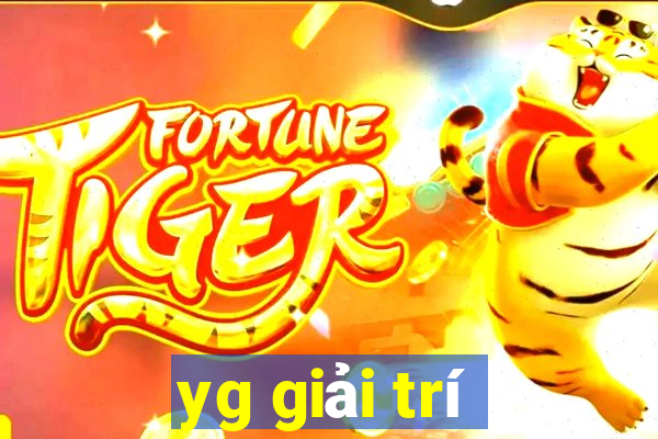 yg giải trí