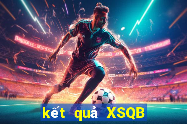 kết quả XSQB ngày 11