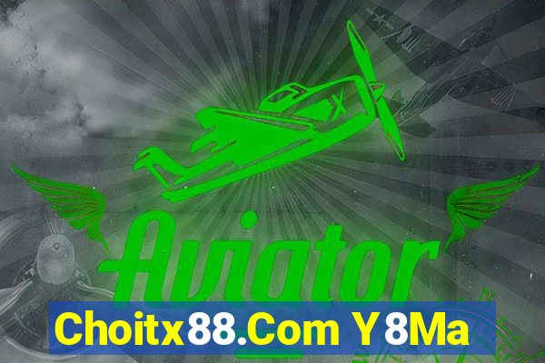 Choitx88.Com Y8Ma