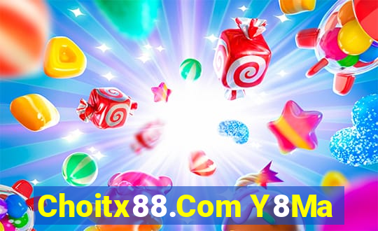 Choitx88.Com Y8Ma