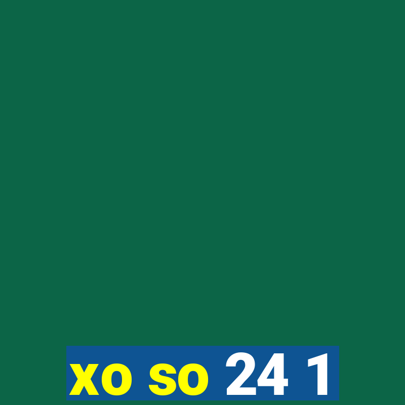 xo so 24 1