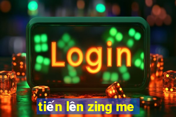 tiến lên zing me