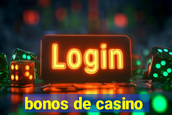 bonos de casino