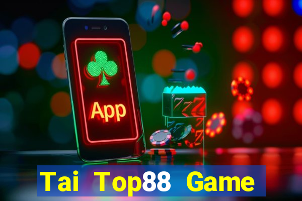 Tai Top88 Game Bài Uy Tín Nhất 2022