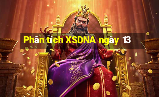 Phân tích XSDNA ngày 13