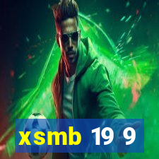 xsmb 19 9