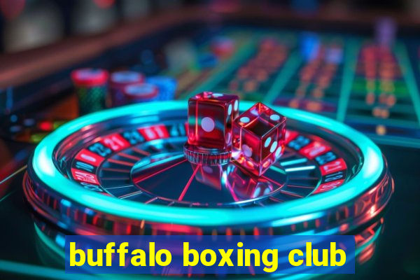 buffalo boxing club